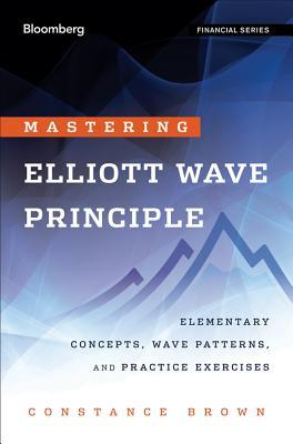 Mastering Elliott Wave Principle (Bloom)