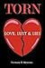 Torn: Love, Lust & Lies