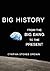 Big History: From the Big Bang to the Present