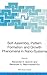 Self-Assembly, Pattern Formation and Growth Phenomena in Nano-Systems: Proceedings of the NATO Advanced Study Institute, held in St. Etienne de Tinee, ... II: Mathematics, Physics and Chemistry, 218)