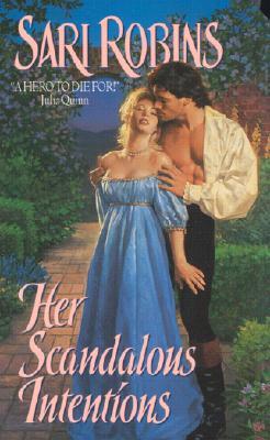 Her Scandalous Intentions (Mass Market Paperback)