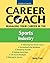 Managing Your Career in the Sports Industry (Ferguson Career Coach)