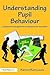 Understanding Pupil Behaviour (David Fulton Books)