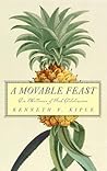 A Movable Feast by Kenneth F. Kiple