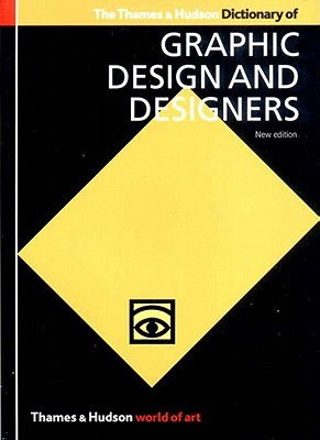 The Thames & Hudson Dictionary of Graphic Design and Designers (Paperback)