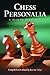 Chess Personalia: A Biobibliography
