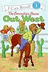 The Berenstain Bears Out West by Stan Berenstain
