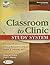 Classroom to Clinic Study System: Personal Professor for Clinical Rotations and PANCE/PANRE Review