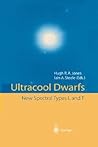 Ultracool Dwarfs: New Spectral Types L and T