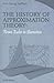 The History of Approximation Theory: From Euler to Bernstein