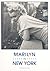 Ed Feingersh: Marilyn in New York