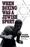When Boxing Was a Jewish Sport
