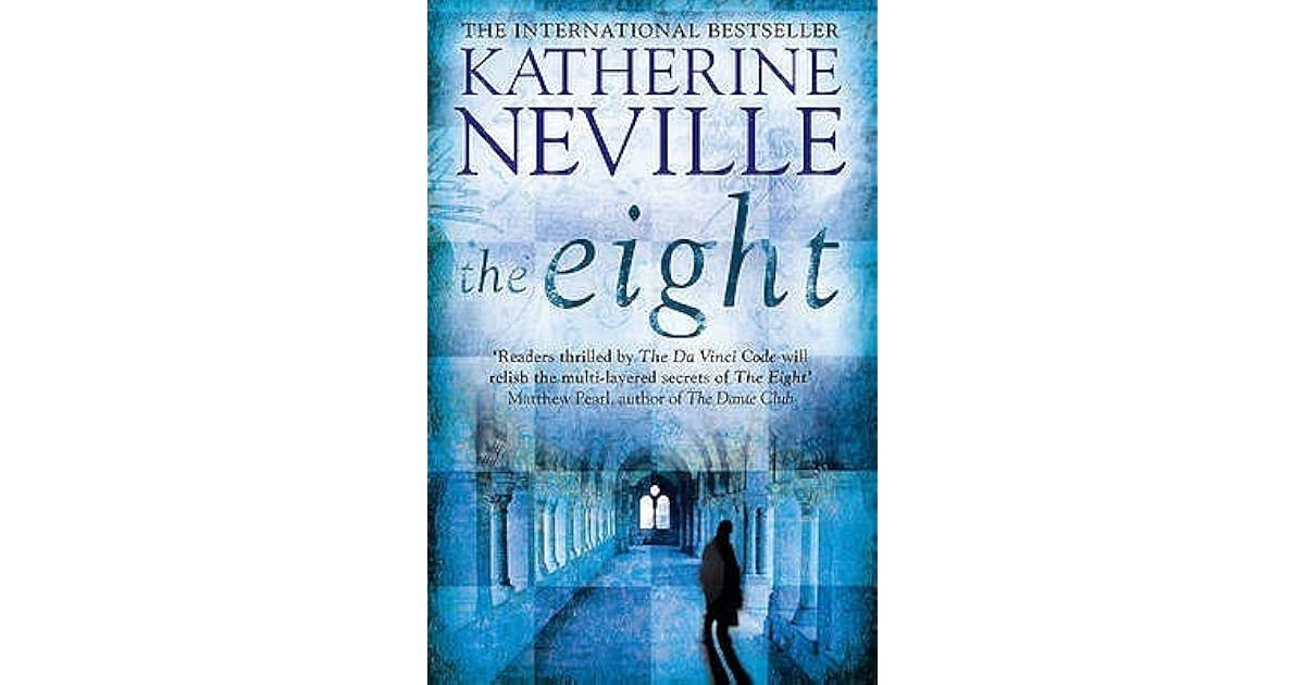 The Eight by Katherine Neville