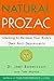 Natural Prozac by Joel C. Robertson