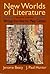 New Worlds of Literature: Writings from America's Many Cultures