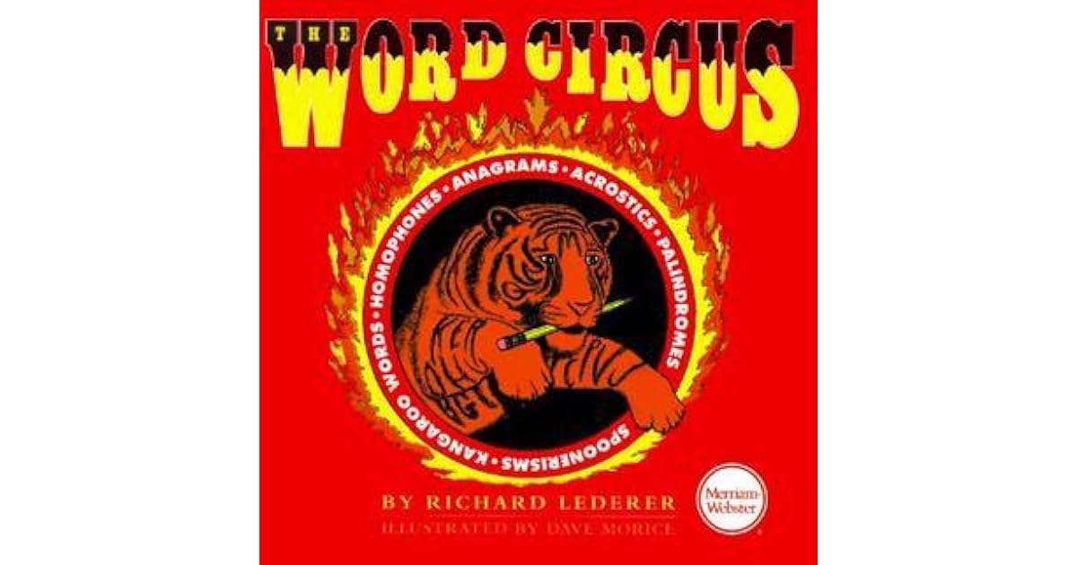 The Word Circus by Richard Lederer
