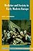 Medicine and Society in Early Modern Europe (New Approaches to European History, Series Number 16)