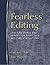 Fearless Editing: Crafting ...
