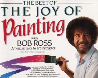 Best of the Joy of Painting with Bob Ross: America's Favorite Art Instructor (Paperback)