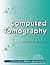 Computed Tomography