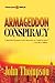 Armageddon Conspiracy by John    Thompson