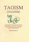 Taoism (Daoism): a Selection of Texts from the Ancient Sages Lao-tzu, Lieh-tzu, Chuang-tza, Kua-yin-tzu and Huai-nan-tzu (Daoism (Taoism Master Series))