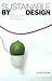 Sustainable by Design: Explorations in Theory and Practice
