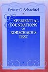 Experiential Foundations of Rorschach's Test Experiential Foundations of Rorschach's Test