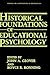 Historical Foundations of Educational Psychology (Perspectives on Individual Differences)