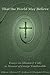 That the World May Believe: Essays on Mission and Unity in Honour of George Vandervelde