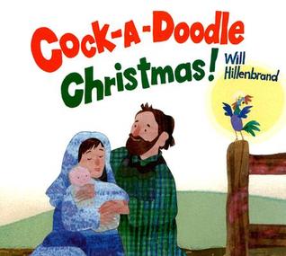 Cock-A-Doodle Christmas! (Hardcover)