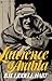 Lawrence of Arabia by B.H. Liddell Hart