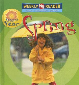 Spring (Seasons of the Year)