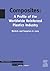 Composites: A Profile of the World Wide Reinforced Plastics Industry--Markets & Suppliers to 2005