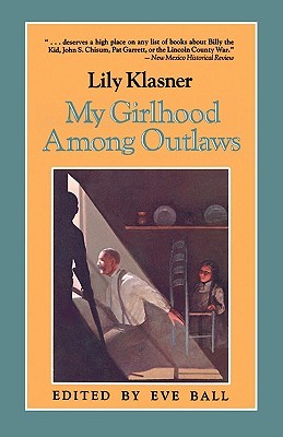 My Girlhood Among Outlaws (Paperback)