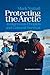 Protecting the Arctic: Indi...