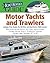 The Boat Buyer's Guide to Motor Yachts and Trawlers by Ed McKnew