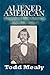 Aliened American: A Biography of William Howard Day: 1825 to 1865