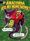 An Anaconda Ate My Homework by Alice Schertle
