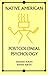 Native American Postcolonial Psychology