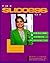 The Success of Caroline Jones, Inc.: The Story of an Advertising Agency (Success Series)