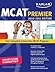 Kaplan MCAT 2010-2011 Premier by Kaplan Test Prep