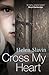 Cross My Heart by Helen Slavin