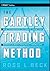 The Gartley Trading Method: New Techniques To Profit from the Markets Most Powerful Formation