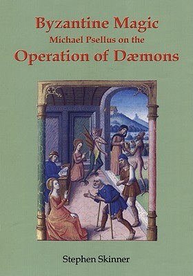 Michael Psellus on the Operation of Daemons (Hardcover)