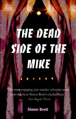 The Dead Side of the Mike (Charles Paris, #6)