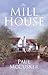 The Mill House