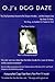 O.J.'s Dog Daze: The Only Eyewitness Account to the Simpson Murders, and the Simpson Lives