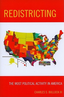 Redistricting: The Most Political Activity in America (Paperback)