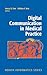 Digital Communication in Medical Practice (Health Informatics)